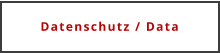 Datenschutz / Data